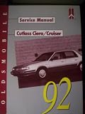 1992 Oldsmobile Service Manual - Cutlass Ciera / Cruiser Shop Manual - Chassis and Body Repair 92