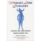 WeightLossSurgery:FindingtheThinPersonHidingInsideYou,ThirdEdition