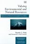 Valuing Environmental and Natural Resources: The Econometrics of Non-Market Valuation (New Horizons in Environmental Economics)