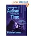 Climbing Out Of Autism One Bite At A Time: A Step By Step Manual For Recovery and Developmental Gain