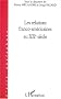 Les relations franco-am�ricaines au XXe si�cle : Colloque de l'Observatoire de la politique �trang�re am�ricaine, 24 et 25 mai 2002