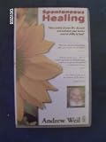 Spontaneous Healing - Andrew Weil