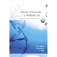 Recent Advances in Artificial Life: Sydney, Australia 5 - 8 December 2005 (Advances in Natural Computation) by H. A. Abbass, T. Bossomaier, and J. Wiles