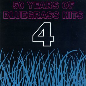 CD-Charts  Search : 50 Years of Bluegrass Hits, Vol. 4
