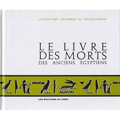 Le Livre des Morts des anciens Egyptiens