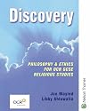 Discovery: Philosophy & Ethics for OCR GCSE Religious Studies- Core Edition: Philosophy and Ethics for OCR GCSE Religious Studies (Discovery S.)