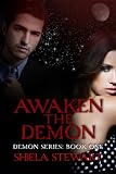 Click here to read the review of Awaken the Demon by Shiela Stewart
