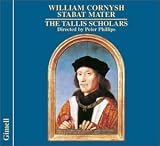 William Cornysh: Stabat Mater