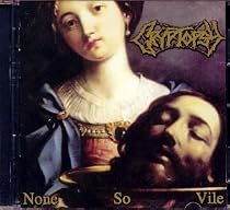 None So Vile