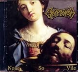 NONE SO VILE