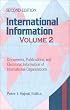 International Information, Volume 2: Documents, Publications, and Electronic Information of International Organizations