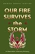 Our Fire Survives the Storm: A Cherokee Literary History (Indigenous Americas)