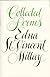 Collected Poems of Edna St. Vincent Millay