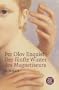 Der f�nfte Winter des Magnetiseurs