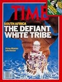 John Vorster / TIME Cover: November 21, 1977, Art Poster by TIME Magazine