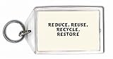 Reduce, Reuse, Recycle, Restore Keychain