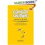 Comedy Writing Secrets, 2nd Edition: The Best-Selling Book on How to Think Funny, Write Funny, Act Funny, And Get Paid For It