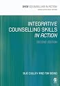 Integrative Counselling Skills in Action (Counselling in Action series)