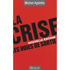 La crise . Les voies de sortie