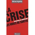 La crise . Les voies de sortie