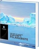 Produkt-Bild: Atlantica: Zukunft Polargebiete: Verlierer und Gewinner