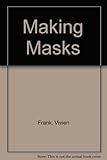 Making masks