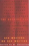 The Burning Pen: Sex Writers on Sex Writing