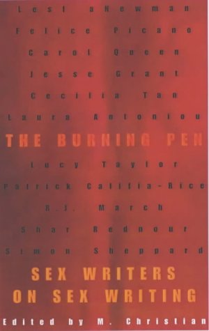 The Burning Pen: Sex Writers on Sex Writing