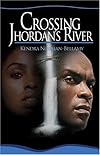 Crossing Jhordan's River (Lift Every Voice)