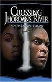 Crossing Jhordan's River (Lift Every Voice)