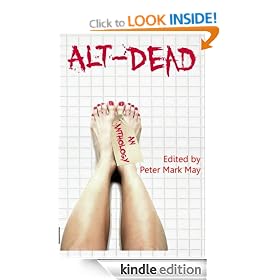 Alt-Dead: The Alternative Dead Anthology (Volume 1)