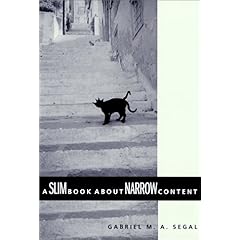 【クリックでお店のこの商品のページへ】A Slim Book about Narrow Content (Contemporary Philosophical Monographs)： Gabriel M.A. Segal： 洋書
