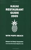 Kauai Restaurant Guide 2005 with Poipu Beach