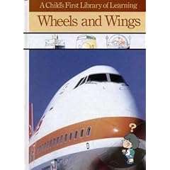 【クリックでお店のこの商品のページへ】Wheels and Wings (Child’s First Library of Learning) [ハードカバー]