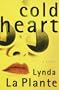 Cold Heart: A Novel