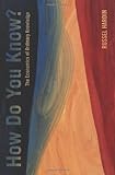 How do you know? : the economics of ordinary knowledge