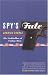 Spy's Fate