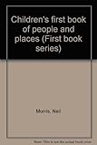 Children's first book of people and places
