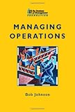 Managing Operations (Chartered Institute of Marketing)