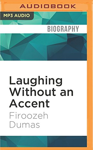 Download Laughing Without an Accent: Adventures of an Iranian American, at Home and Abroad