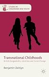 Transnational childhoods : British Bangladeshis, identities and social change