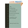 The States and Public Higher Education Policy: Affordability, Access, and Accountability