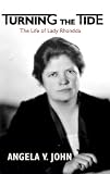 Turning the tide : the life of Lady Rhondda