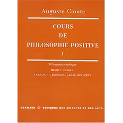 Cours de philosophie positive, tome 1. Math�matiques, Sciences des corps bruts, biologie