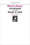 Jumelages, suivi de, Made in USA: Poemes (Fiction & [i.e. et] Cie) (French Edition)