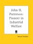 John H. Patterson: Pioneer in Industrial Welfare