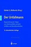 41R816HJeGL. SL160  Der Unfallmann: Begutachtung der Folgen von Arbeitsunfällen, privaten Unfällen und Berufskrankheiten: Begutachtungen der Folgen von Arbeitsunfällen, privaten Unfällen und Berufskrankheiten