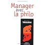 Manager avec la philo de Eug�nie Vegleris
