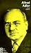 Alfred Adler: Mit Selbstzeugnissen und...