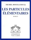Les Particules élémentaires (coffret 6 cassettes)
